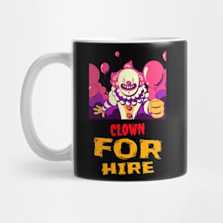 Clown for Hire Mug